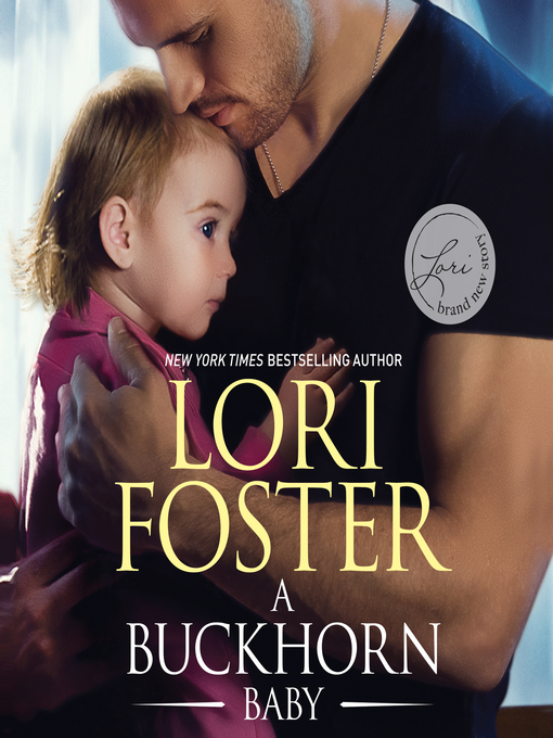 Title details for A Buckhorn Baby by Lori Foster - Available